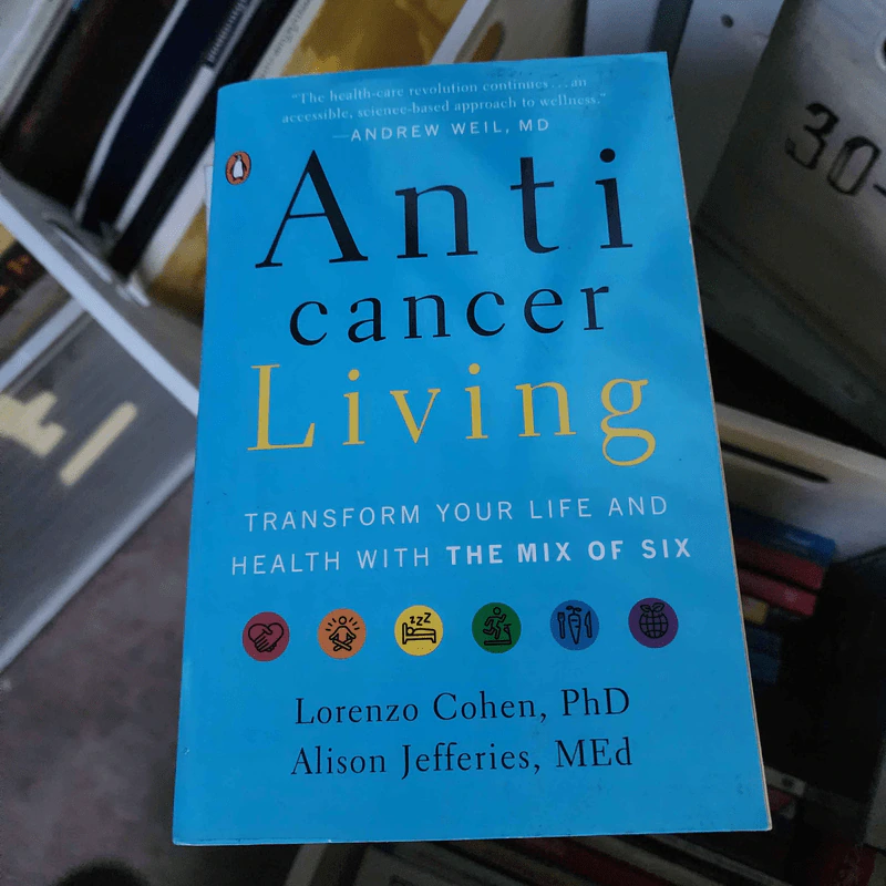 Anticancer Living - Lorenzo Cohen PhD รูปที่ 1