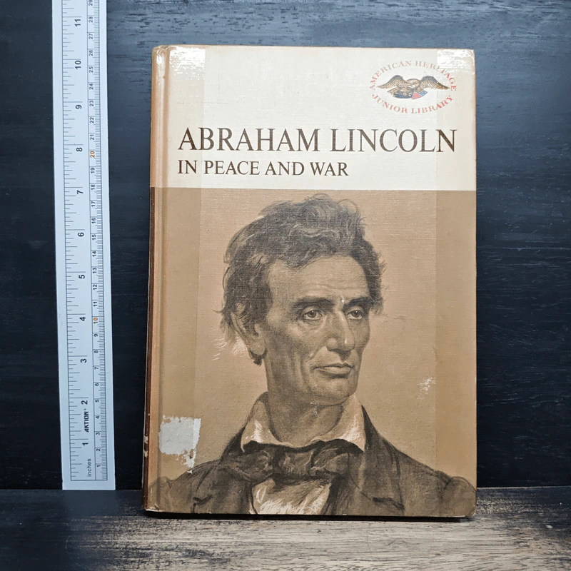 Abraham Lincoln in Peace and War - Earl Schenk Miers รูปที่ 1