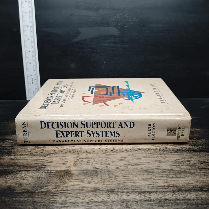 Decision Support and Expert Systems: Management Support Systems - Efraim Turban รูปที่ 3