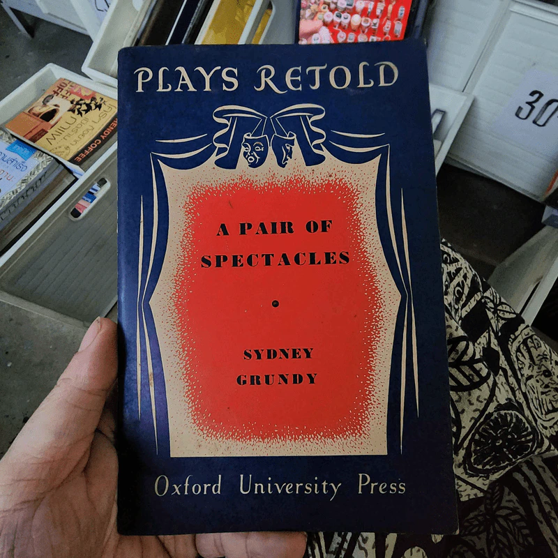 Play Retold A Pair of Spectacles - Sydney Grundy รูปที่ 1