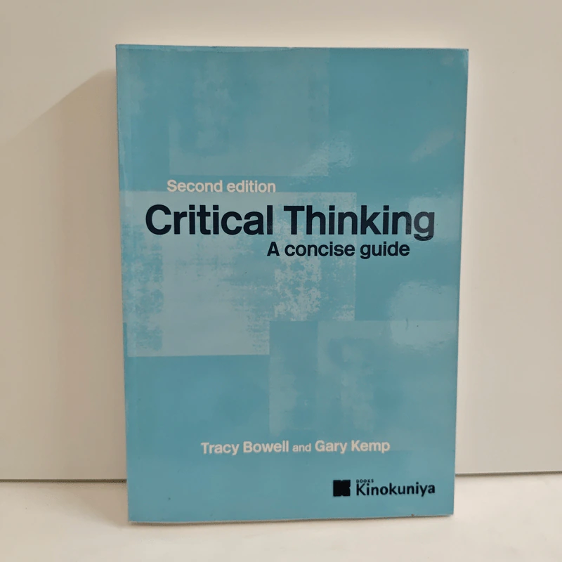 Critical Thinking : A Concise Guide Second edition - Tracy Bowell, Gary Kemp รูปที่ 1