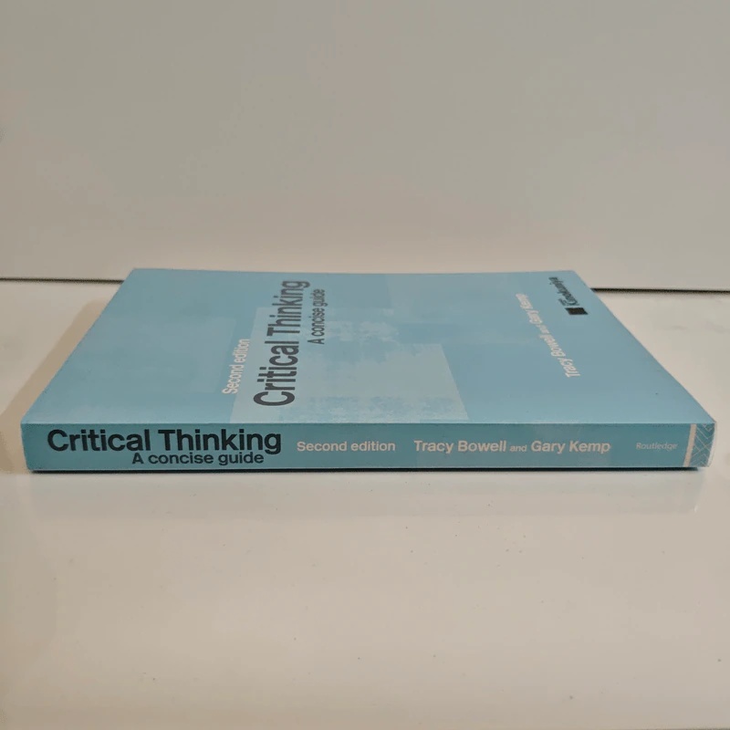 Critical Thinking : A Concise Guide Second edition - Tracy Bowell, Gary Kemp รูปที่ 2
