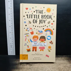 The Little Book of Joy: 365 Ways to Celebrate Every Day