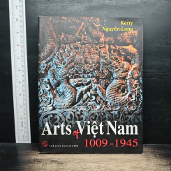 Arts of Viet Nam 1009–1945 - Kerry Nguyen-Long