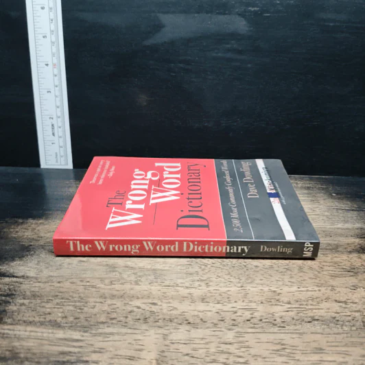The Wrong Word Dictionary: 2,500 Most Commonly Confused Words - Dave Dowling รูปที่ 3