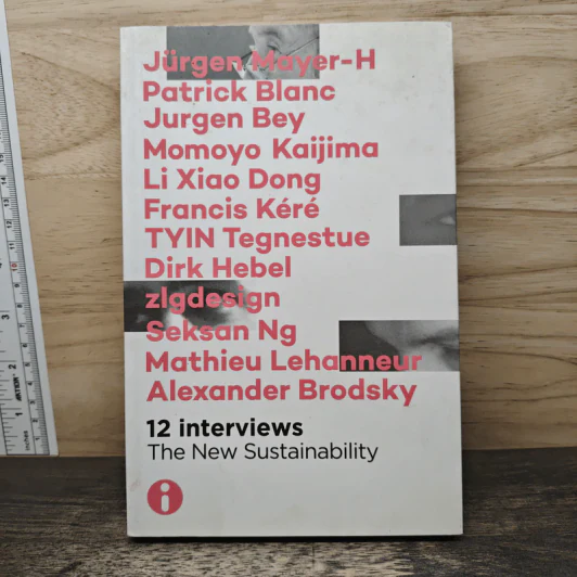12 Interviews: The New Sustainability - Monkon Ponganutree รูปที่ 1