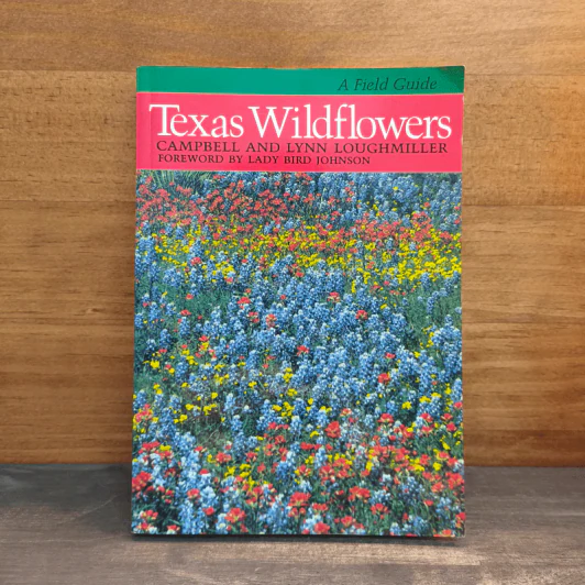 Texas Wildflowers: A Field Guide - Campbell, Lynn Loughmiller รูปที่ 1