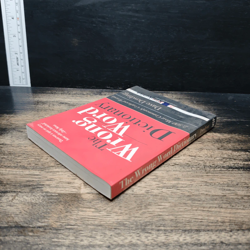 The Wrong Word Dictionary: 2,500 Most Commonly Confused Words - Dave Dowling รูปที่ 5