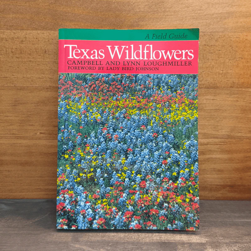 Texas Wildflowers: A Field Guide - Campbell, Lynn Loughmiller รูปที่ 1