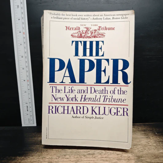 The Paper: The Life and Death of the New York Herald Tribune - Richard Kluger รูปที่ 1