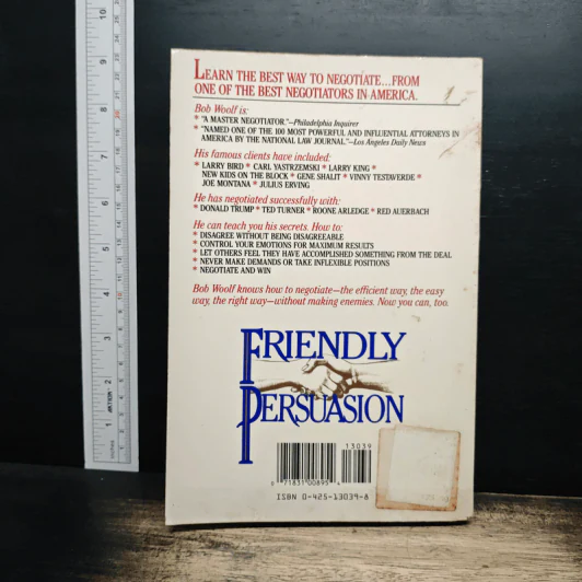 Friendly Persuasion: How to Negotiate and Win - Bob Woolf รูปที่ 2