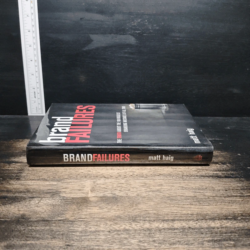 Brand Failures: The Truth About the 100 Biggest Branding Mistakes of All Time - Matt Haig รูปที่ 3