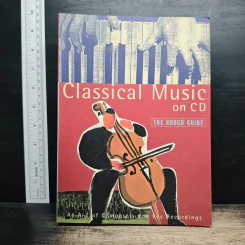 Classical Music on CD: The Rough Guide