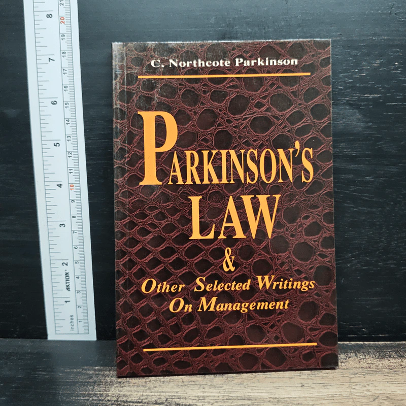 Parkinson's Law & Other Selected Writings On Management - C.Northcote Parkinson รูปที่ 1
