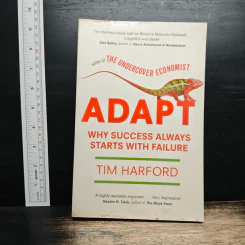 Adapt: Why Success Always Starts with Failure - Tim Harford