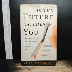 As The Future Catches You - Juan Enriquez