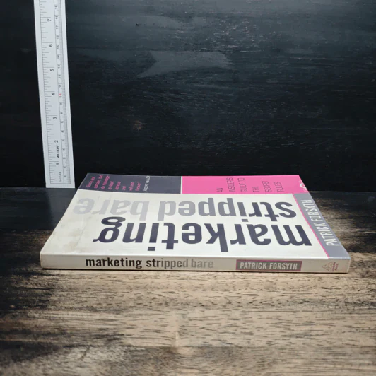 Marketing Stripped Bare - Patrick Forsyth รูปที่ 3