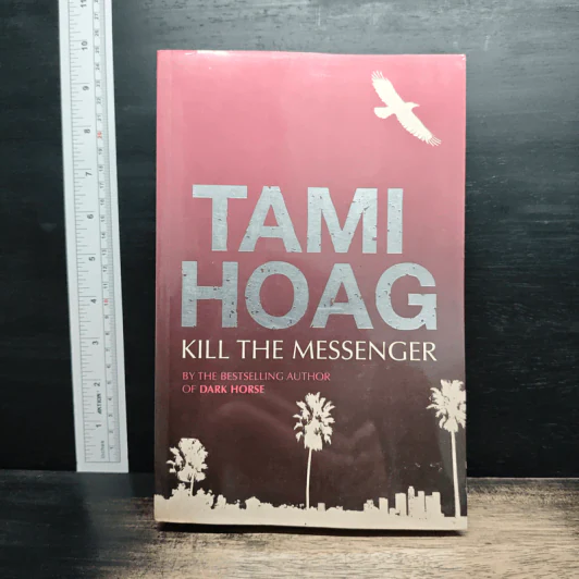 Kill the Messenger - Tami Hoag รูปที่ 1