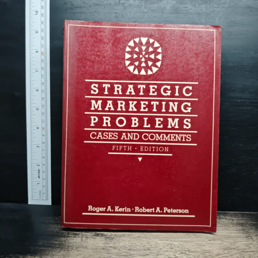 Strategic Marketing Problems: Cases and Comments - Roger A. Kerin, Robert A. Peterson รูปที่ 1