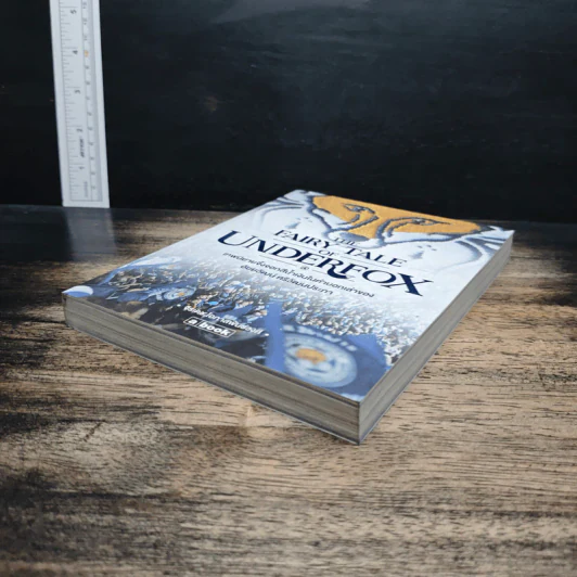 The Fairy Tale of Underfox เทพนิยายจิ้งจอกสีน้ำเงินในคำบอกเล่าของ อัยยวัฒน์ ศรีวัฒนประภา - จิรเดช โอภาสพันธ์วงศ์ รูปที่ 4