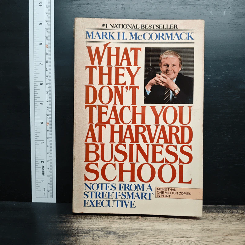 What They Don't Teach You at Harvard Business School - Mark H. McCormack รูปที่ 1