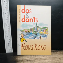 Dos & Don'ts in Hong Kong