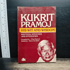 Kukrit Pramoj: His Wit and Wisdom