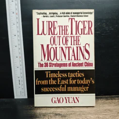Lure the Tiger Out of the Mountains: The 36 Stratagems of Ancient China - Gao Yuan รูปที่ 1