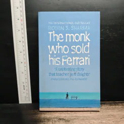 The Monk Who Sold His Ferrari - Robin Sharma