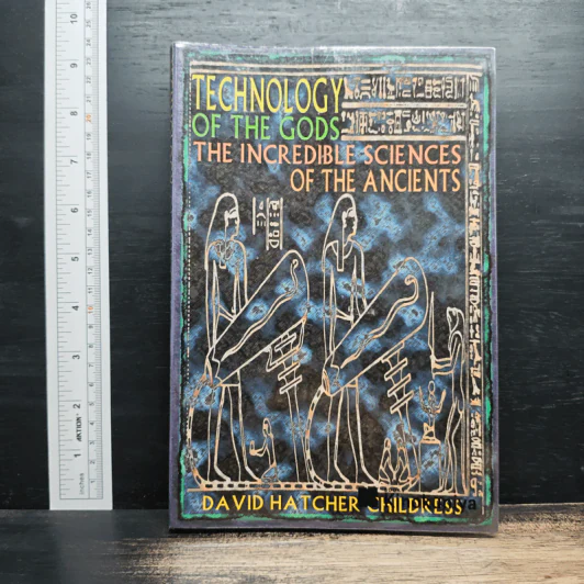 Technology of the Gods: The Incredible Sciences of the Ancients - David Hatcher Childress รูปที่ 1