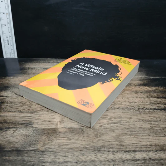 A Whole New Mind : Why Right-Brainers Will Rule the Future - Daniel H. Pink รูปที่ 4