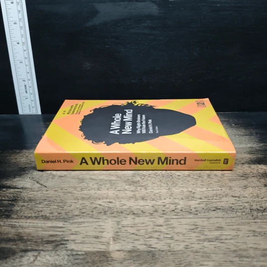 A Whole New Mind : Why Right-Brainers Will Rule the Future - Daniel H. Pink รูปที่ 3