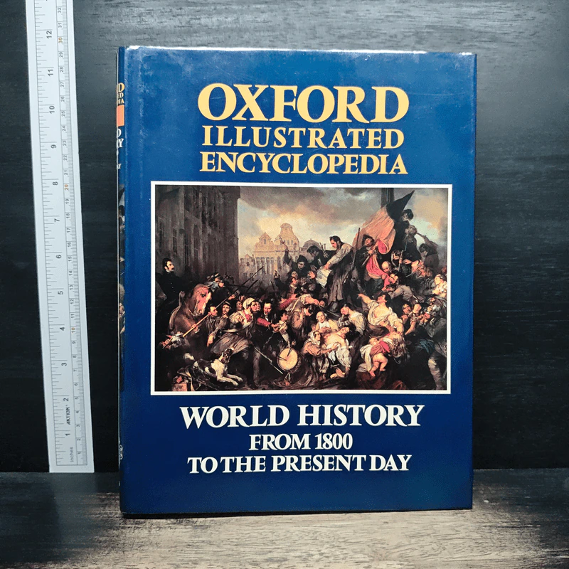Oxford Illustrated Encyclopedia : Volume 4 World History From 1800 To The Present Day - Harry Judge รูปที่ 1