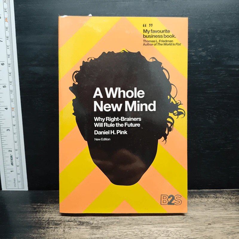 A Whole New Mind : Why Right-Brainers Will Rule the Future - Daniel H. Pink รูปที่ 1
