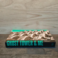 Ghost Tower & ME เรื่องของตึกร้างสาธรยูนีค - พรรษิษฐ์ ต่อสุวรรณ รูปที่ 2