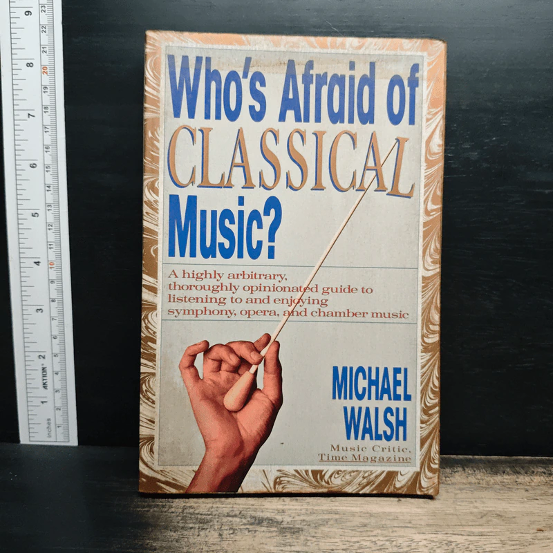 Who's Afraid of Classical Music? - Michael Walsh รูปที่ 1