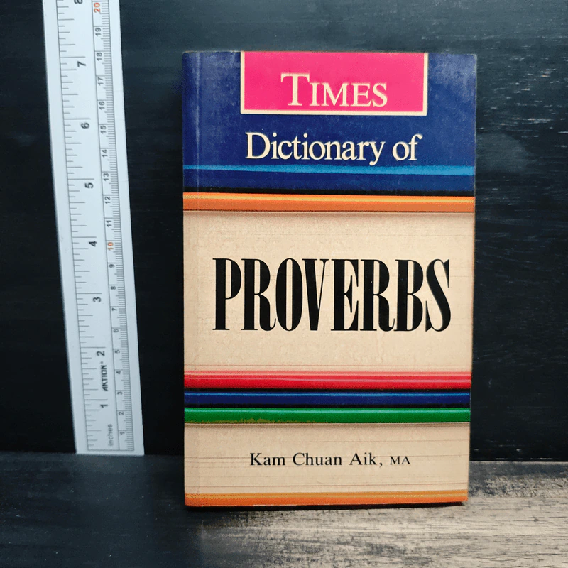 Times Dictionary of Proverbs - Kam Chuan Aik รูปที่ 1