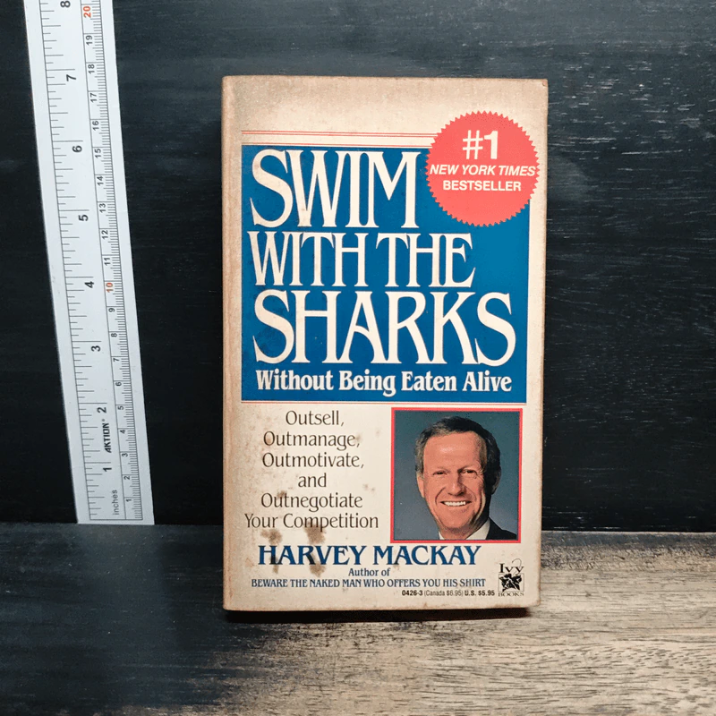 Swim with the Sharks Without Being Eaten Alive - Harvey Mackay รูปที่ 1