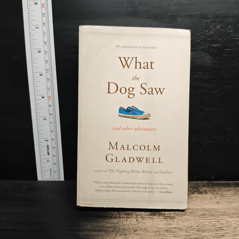 What the Dog Saw and Other Adventures - Malcolm Gladwell รูปที่ 1