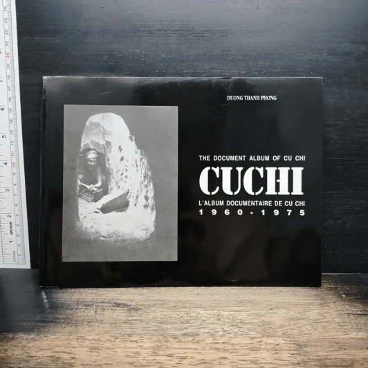 The Document Album of Cu Chi L'album Documentaire De Cu Chi 1960-1975 รูปที่ 3