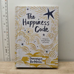 The Happiness Code: 10 Keys to Being the Best You Can Be - Domonique Bertolucci