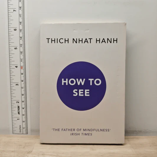 How to See - Thich Nhat Hanh รูปที่ 1