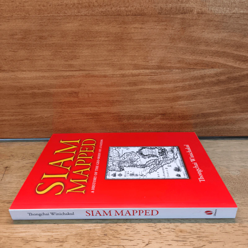Siam Mapped: A History of the Geo-Body of the Nation รูปที่ 2