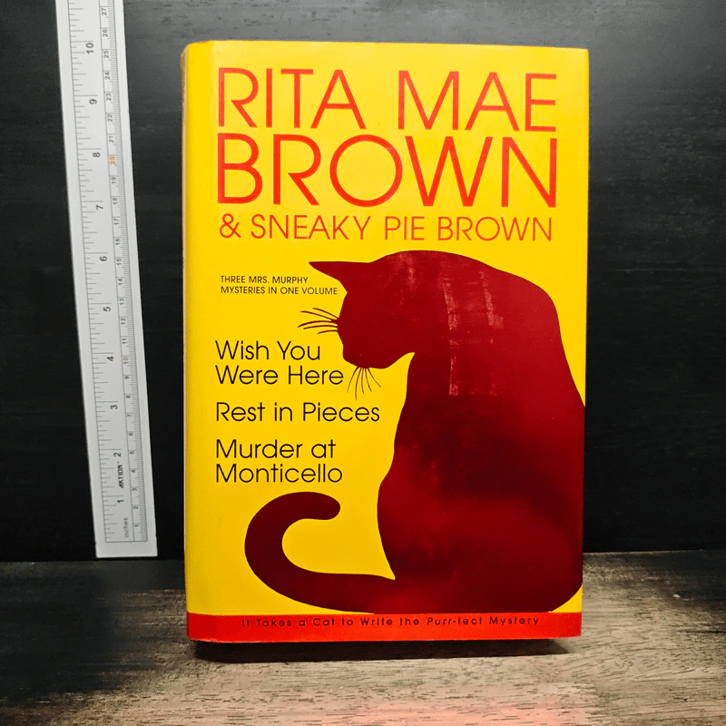 Rita Mae Brown: Three Mrs. Murphy Mysteries: Wish You Were Here, Rest in Pieces, Murder at Monticello - Rita Mae Brown รูปที่ 1