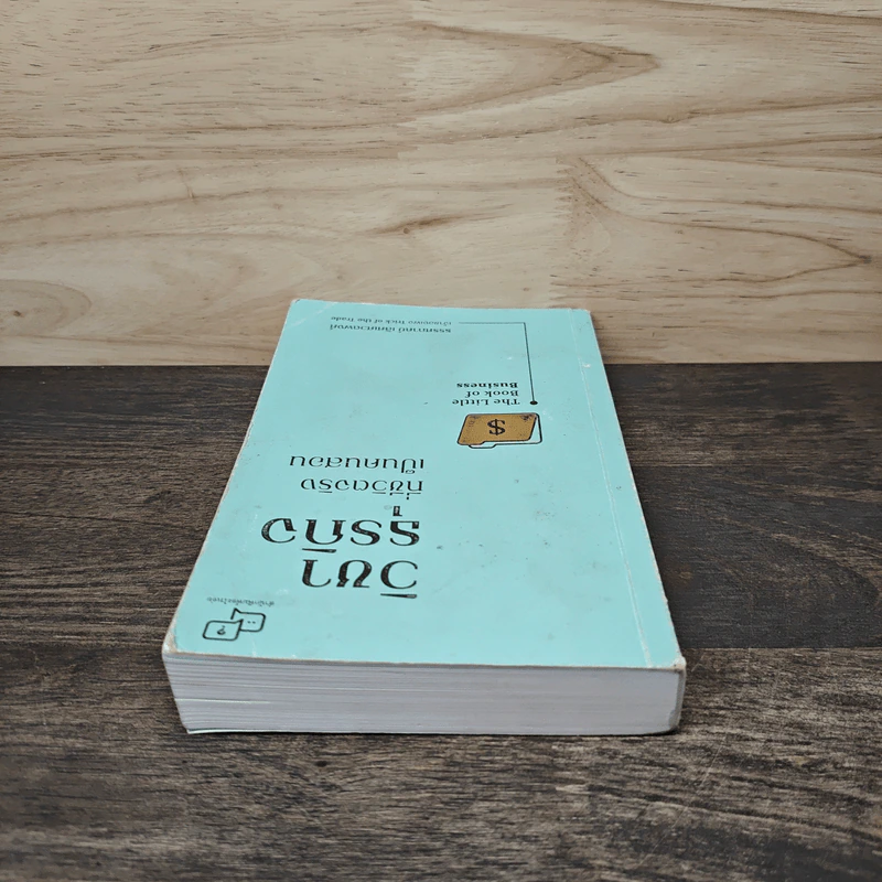 วิชาธุรกิจที่ชีวิตจริงเป็นคนสอน The Little Book of Business - ธรรศภาคย์ เลิศเศวตพงศ์ รูปที่ 4