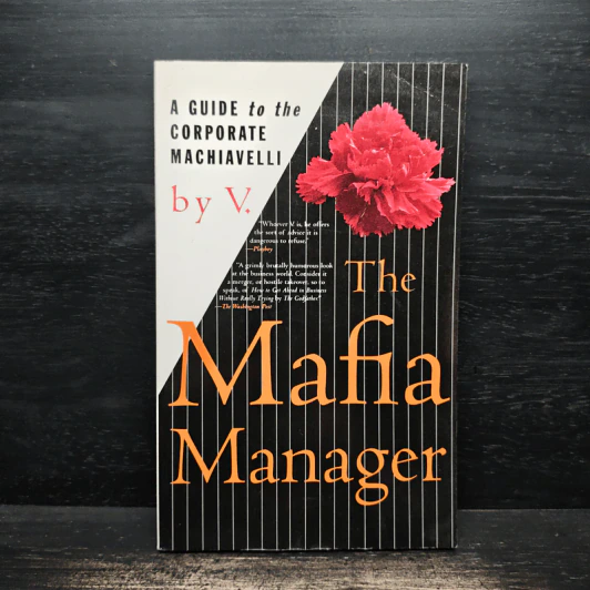 The Mafia Manager : A Guide to the Corporate Machiavelli - V. รูปที่ 1