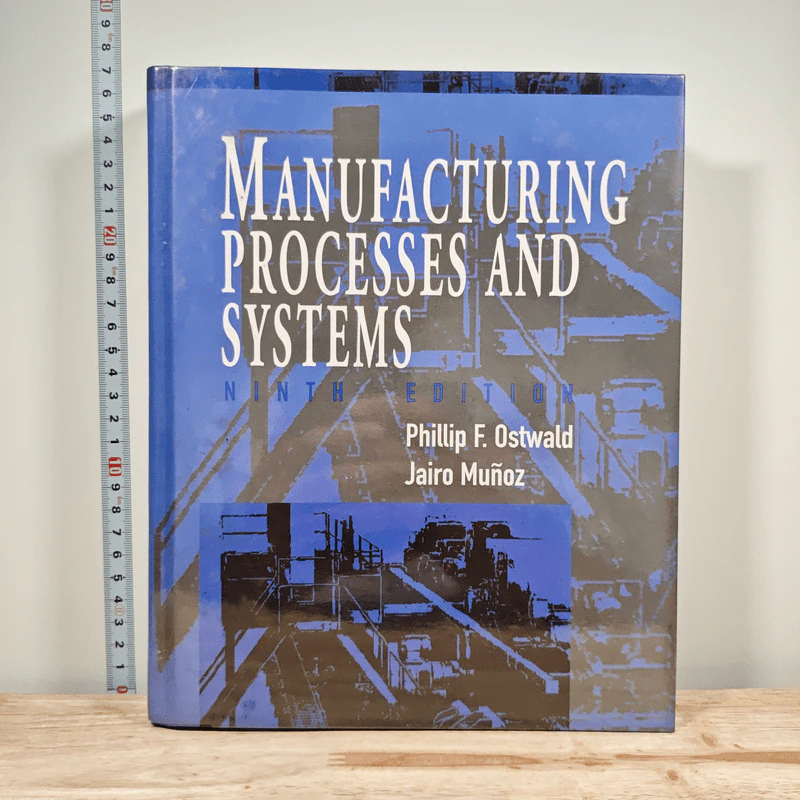 Manufacturing Processes and Systems - Phillip F. Ostwald, Jairo Muñoz รูปที่ 1