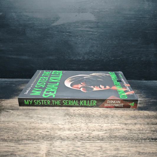 My Sister, the Serial Killer - Oyinkan Braithwaite รูปที่ 3