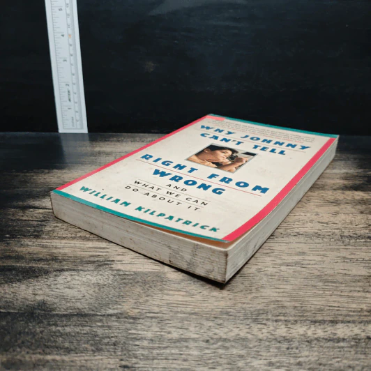 Why Johnny Can't Tell Right from Wrong - William Kilpatrick รูปที่ 4