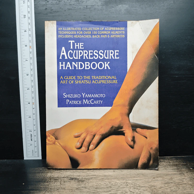 The Acupressure Handbook - Shizuko Yamamoto, Patrick McCarty รูปที่ 1